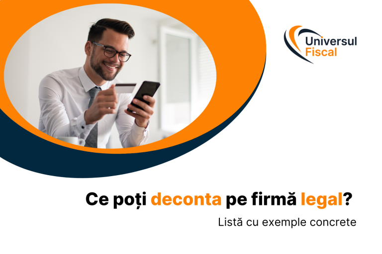 Ce poți deconta pe firmă legal: Listă cu exemple concrete
